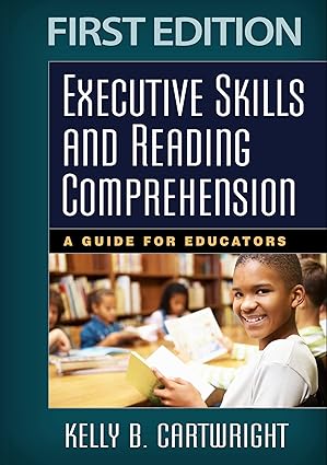 Executive Skills and Reading Comprehension: A Guide for Educators - Epub + Convrted Pdf